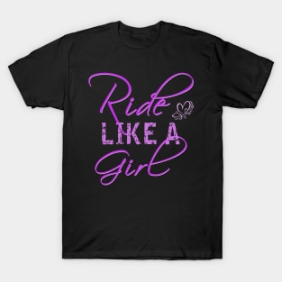 Ride Like A Girl T-Shirt